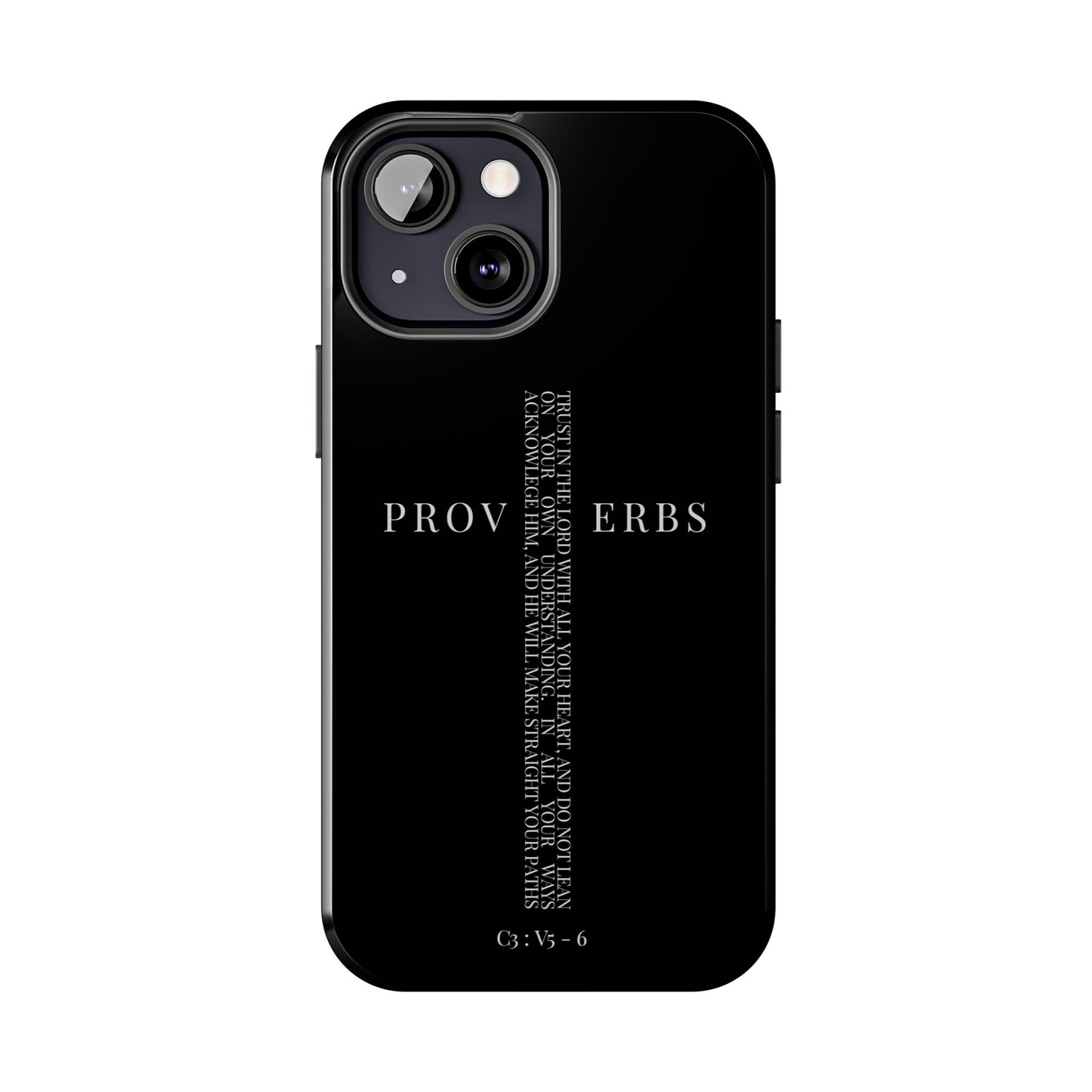 Inspirational Proverbs Tough Phone Case