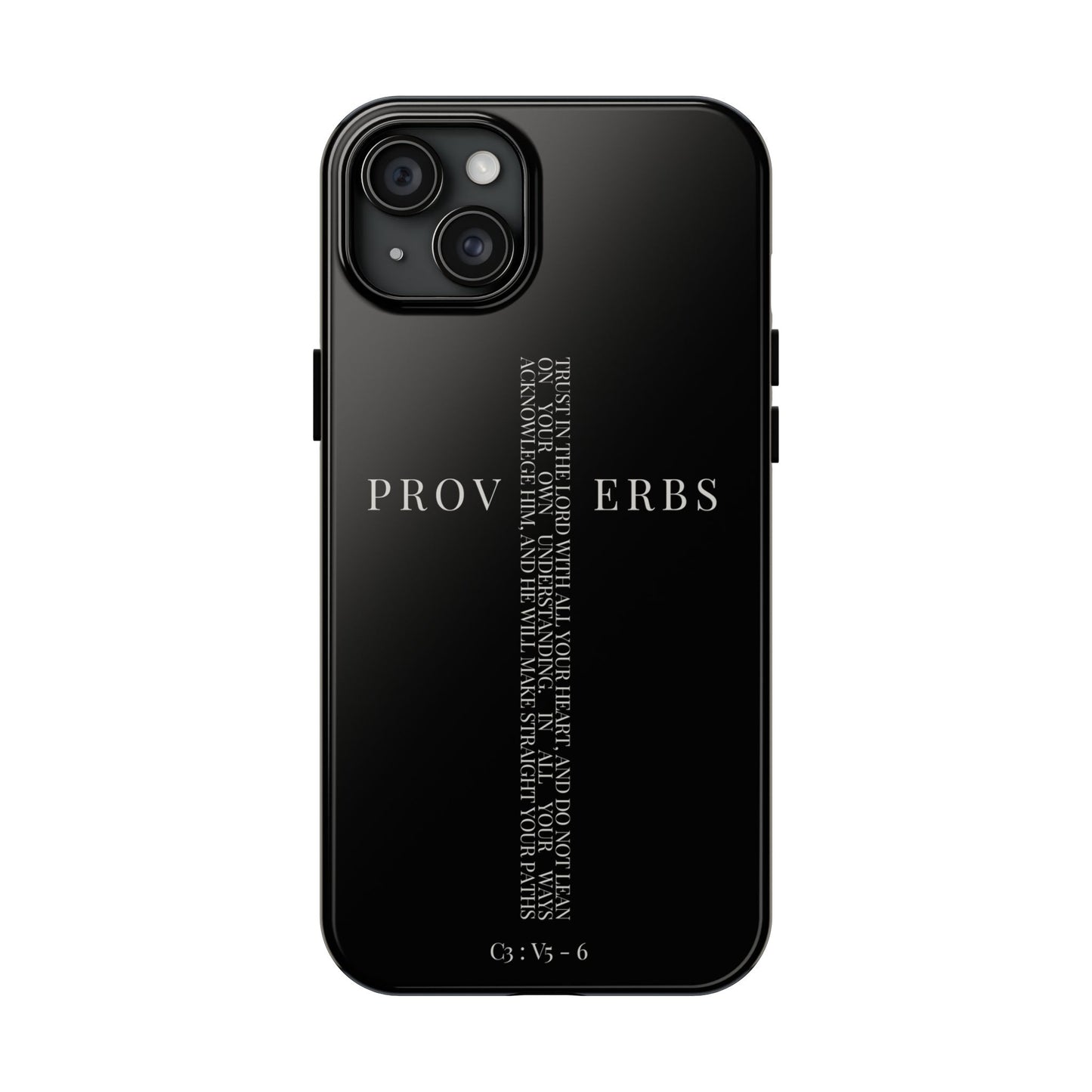 Inspirational Proverbs Tough Phone Case