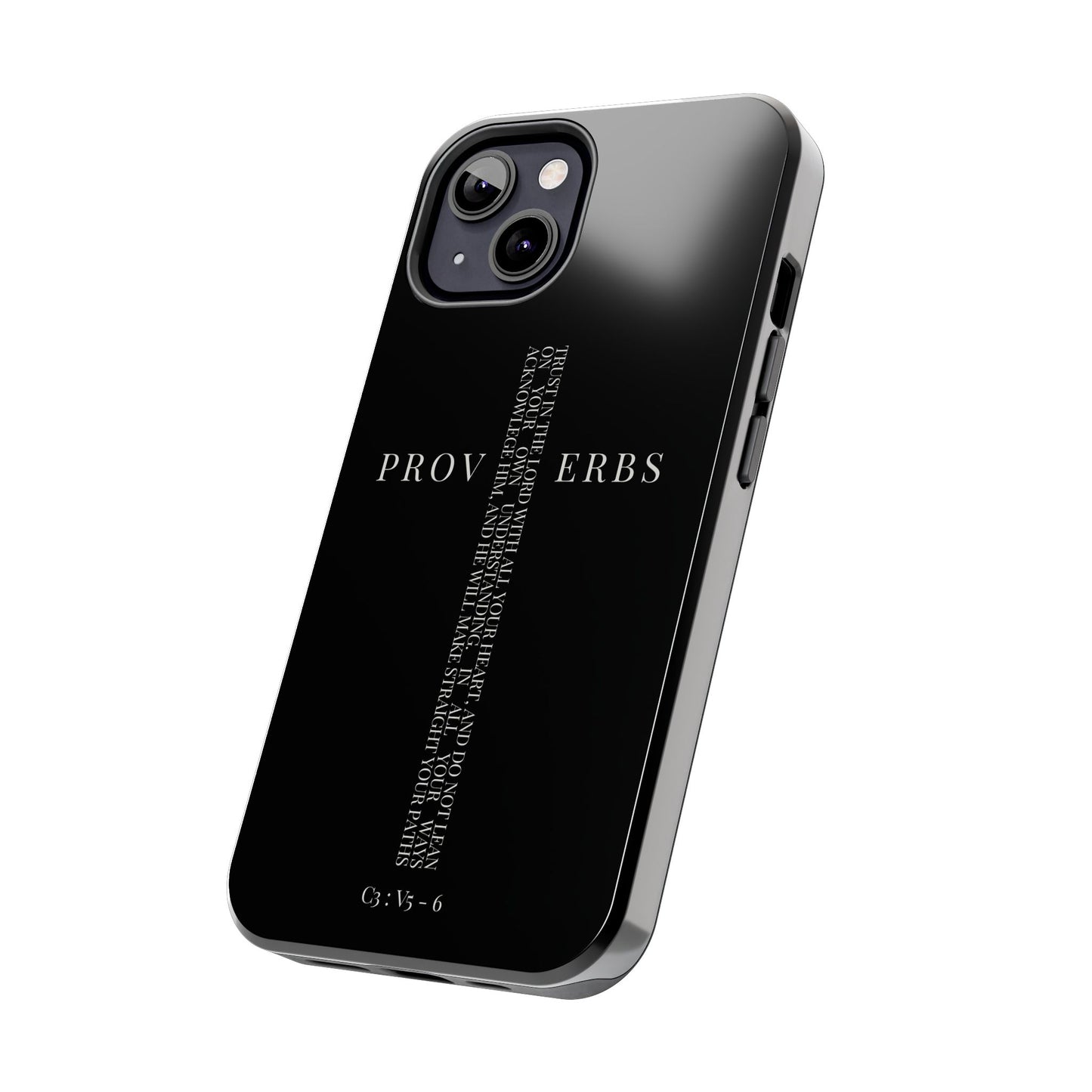 Inspirational Proverbs Tough Phone Case