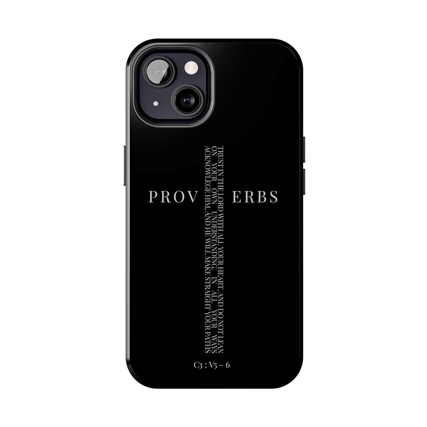 Inspirational Proverbs Tough Phone Case